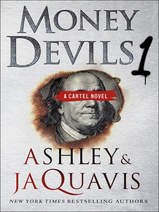 Title details for Money Devils 1 by Ashley & JaQuavis - Wait list